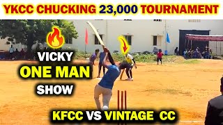 KFCC🏏 vs Vintage CC🏏  YKCC 23000 Chucking Tournament🏆 tennisballcricket cricket [upl. by Lleirbag]