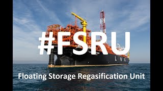 Floating Storage Regasification Unit  Brief Introduction [upl. by Emmeram]