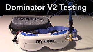 Fat Shark Dominator V2 goggles Review and internal DVR test [upl. by Saville]