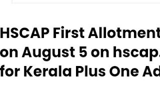 HSCAP FIRST ALLOTMENT RESULT 2022 RELEASED ON AUGUST 5FOR KERALA PLUS ONE ADMISSIONS LATEST NEWS [upl. by Eeldivad]