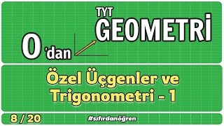 Özel Üçgenler ve Trigonometri 1  0 Dan TYT Geometri Kampı  820  Geometri [upl. by Thurmond]