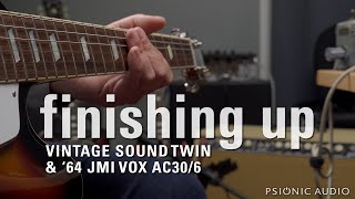 Finishing Up  Vintage Sound Twin amp 64 JMI Vox AC306 [upl. by Settle]