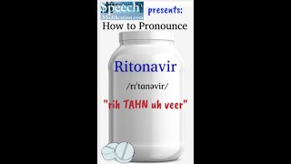 How to Pronounce Ritonavir [upl. by Eigriv]