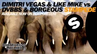 Dimitri Vegas amp Like Mike vs DVBBS amp Borgeous  STAMPEDE Original Mix [upl. by Mccully]