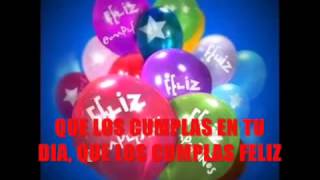 Cumpleaños feliz Happy Birthday Song Spanish Version With Lyrics Feliz cumpleaños [upl. by Swift]