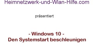 Den Systemstart von Windows 10 beschleunigen  Windows Tutorial [upl. by Lenra]