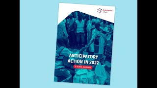 Report launch Anticipatory Action in 2022  A Global Overview [upl. by Niro]