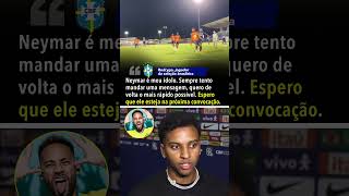 RODRYGO quer NEYMAR na próxima convocação da SELEÇÃO BRASILEIRA Shorts [upl. by Haslett318]