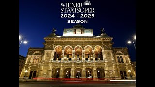 Wiener Staatsoper  Vienna State Opera 20242025 Season OPERA [upl. by Aleahs]