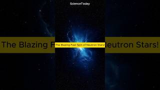 The Blazing Fast Spin of Neutron Stars Uncovering the Universe’s Speed Demons shorts [upl. by Ethelyn]