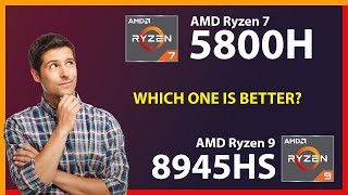 AMD Ryzen 7 5800H vs AMD Ryzen 9 8945HS Technical Comparison [upl. by Robbie]