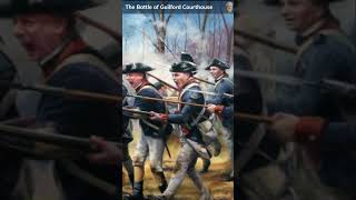 US War for Independence The Battle of Guilford Courthouse  An English pyrrhic victory Shorts [upl. by Arbua]