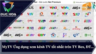 MyTV Ứng dụng xem kênh TV tốt và mượt nhất trên TV Box Điện thoạiduchoashopcom [upl. by Shawnee658]