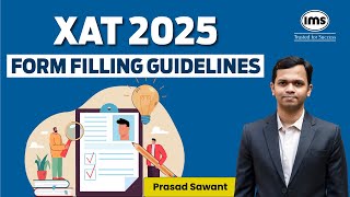 XAT 2025 Form Filling Guidelines  How to fill XAT 2025 Form Prasad Sawant [upl. by Asserrac]