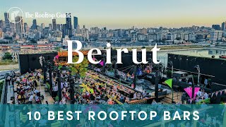 10 Best Rooftop Bars in Beirut  2024 [upl. by Rachaba435]