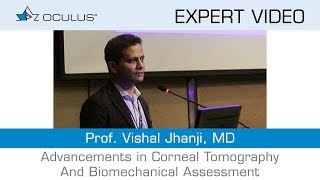 Prof Vishal Jhanji Advancements in Corneal Tomography and Biomechanical Assessment [upl. by Jacob]