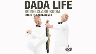 Dada Life  Boing Clash Boom Bingo Players Remix [upl. by Allebram]