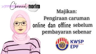 Cara cara untuk mengira caruman KWSP pekerja [upl. by Zirkle]