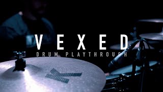 VEXED  Hideous Drum Playthrough  Napalm Records [upl. by Blatt]