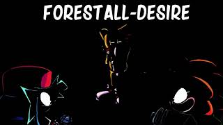 FNF Vs Sonicexe 30  Forestall Desire But I Made A FLP For It VOCAL RECREATION [upl. by Gerrald]