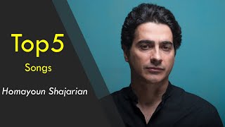 Homayoun Shajarian  Top 5 Songs  پنج تا از بهترین آهنگ های همایون شجریان [upl. by Johns475]