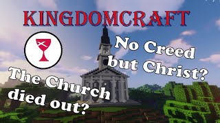 Why Im not quotChurch of Christquot  KingdomCraft [upl. by Yelyr580]