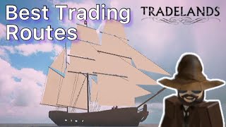 ROBLOX Tradelands Best Trading Routes  Beginners Guide [upl. by Osbourn650]