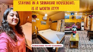 Kashmir Houseboat Stay For Just INR 1100 Better Than Hotel Stay or Not [upl. by Steck]