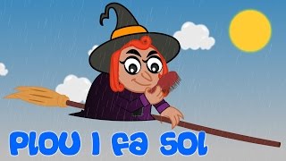 Plou i fa sol  Cançons Infantils en Català  Cancion Para Niños [upl. by Munroe]