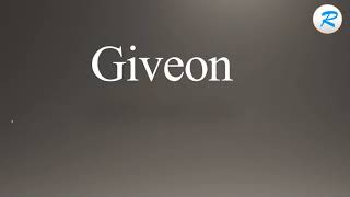 How to pronounce Giveon [upl. by Assanav193]