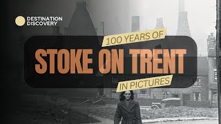 100 YEARS OF STOKE ON TRENT IN PICTURES [upl. by Hines870]