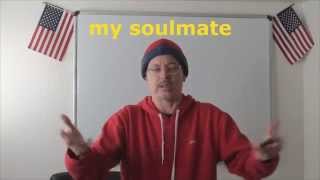 Learn English Daily Easy English Expression 0676 my soulmate [upl. by Aprile689]