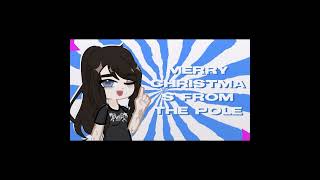 🎄quot MERRY CHRISTMAS FROM THE POLE HO HO HO Class of 09 short vers [upl. by Adirahs903]