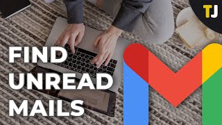 How to Find Unread Emails in Gmail [upl. by Nibbor704]