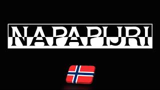 How to Pronounce Napapijri CORRECTLY [upl. by Masson49]