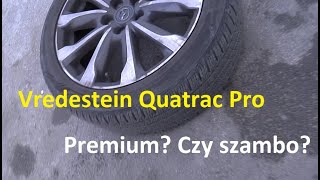 Vredestein Quatrac Pro po 30tys i 3 latach Premium czy Szajs [upl. by Madalena954]