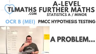 OCR MEI Statistics Minor C PMCC Hypothesis Testing 08 A Problem… [upl. by Ase]