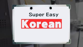 Super Easy Korean [upl. by Oilisab]