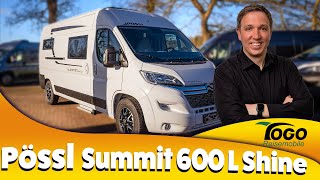 🔥 ❤️ Der neue Pössl Summit 600 L Shine Ausstattung Details amp Design  2023 [upl. by Sonnie]