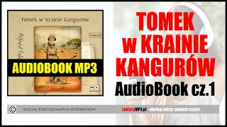 TOMEK w KRAINIE KANGURÓW Audiobook MP3 🎧 cz1  książka audio pobierz całość ✅ [upl. by Namharludba]