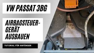 VW PASSAT 3BG  B5 AIRBAGSTEUERGERÄR AUSBAUEN  WECHSELN TUTORIAL FÜR ANFÄNGER IN NUR 6 MINUTEN [upl. by Nitsud]