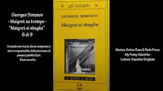 Georges Simenon  Maigret se trompe  “Maigret si sbaglia” 6 di 9 [upl. by Hammer47]