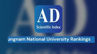 Chungnam National University Rankings 2024 [upl. by Finnegan]