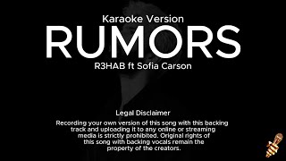 R3HAB ft Sofia Carson  Rumors Karaoke Version [upl. by Ayidan]