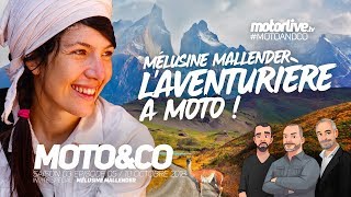 MÉLUSINE MALLENDER  LAVENTURIÈRE À MOTO  MOTOampCO 305 [upl. by Maguire18]