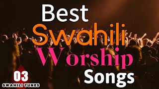 BEST SWAHILI WORSHIP MIX OF ISRAEL MBONYI  1 HOURS OF NONSTOP GOSPEL MIX  SWAHILi TUNES [upl. by Mandelbaum99]