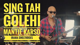 Sing Tah Golehi  Irama Smeltkroes [upl. by Eellek]