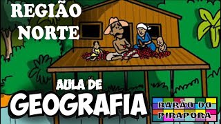 Aula de Geografia REGIÃO NORTE [upl. by Ala832]