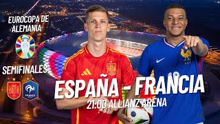 ESPAÑAFRANCIA  UEFA EURO 2024 Semifinal [upl. by Maryrose]