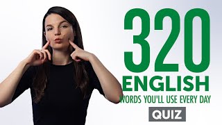 Quiz  320 English Words Youll Use Every Day  Basic Vocabulary 72 [upl. by Wayland731]